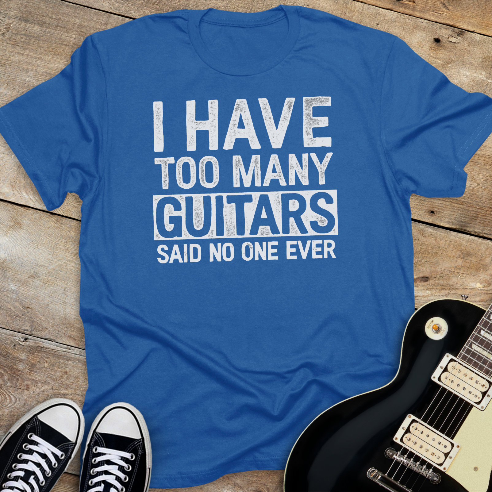 I Have Too Many Guitars T-Shirt