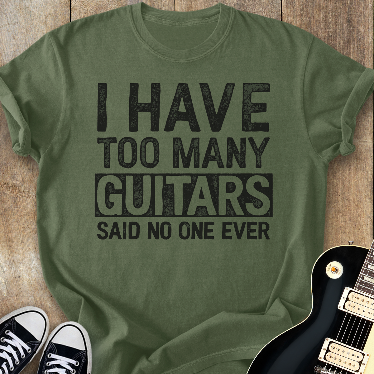 I Have Too Many Guitars T-Shirt