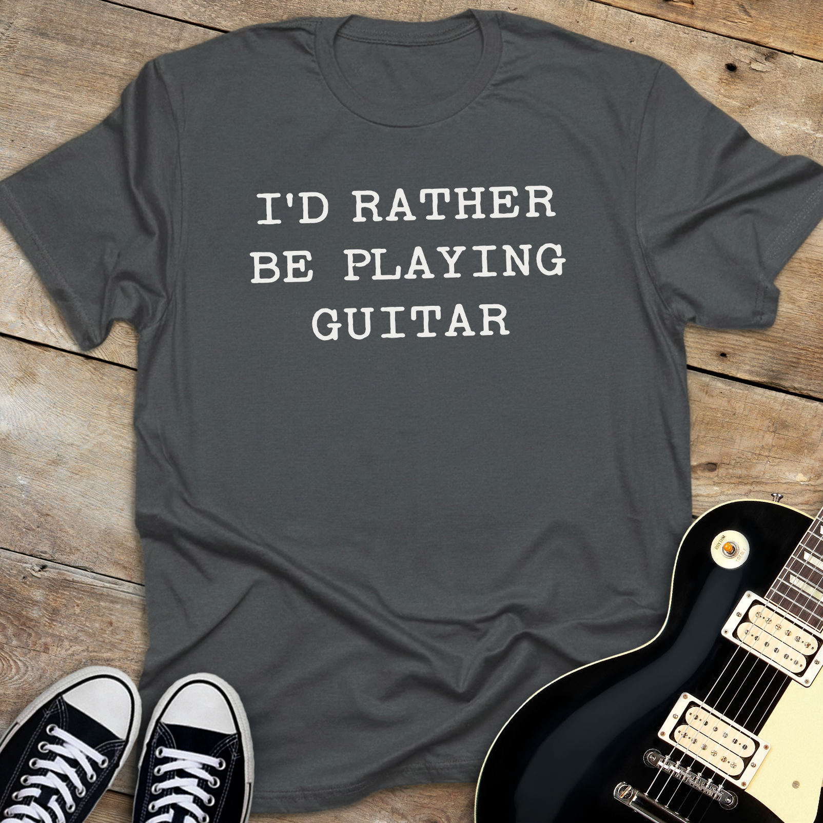 I'd Rather Be Playing Guitar T-Shirt