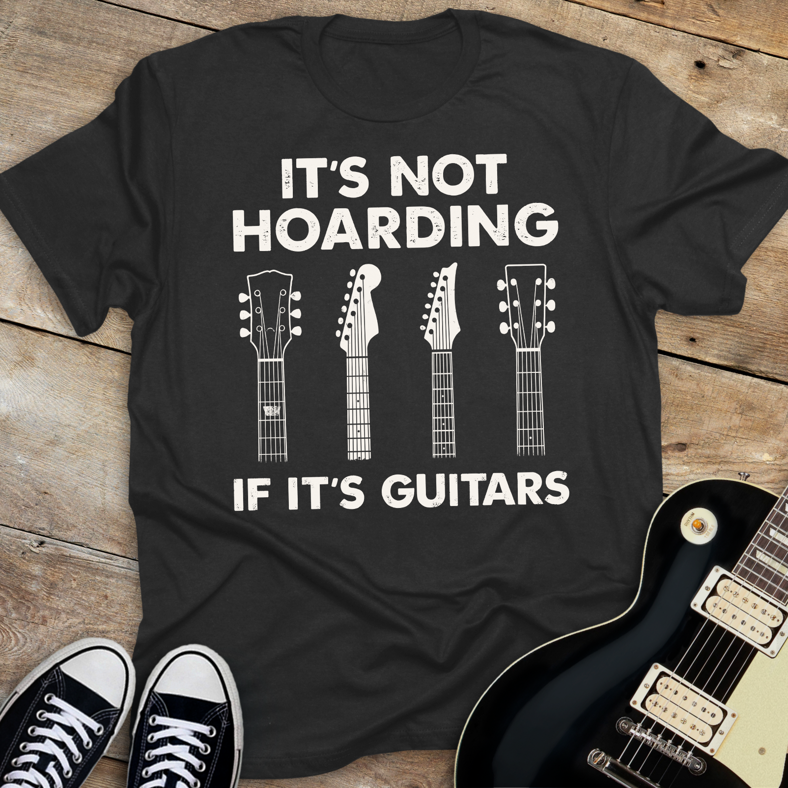 It's Not Hoarding If It's Guitars T-shirt